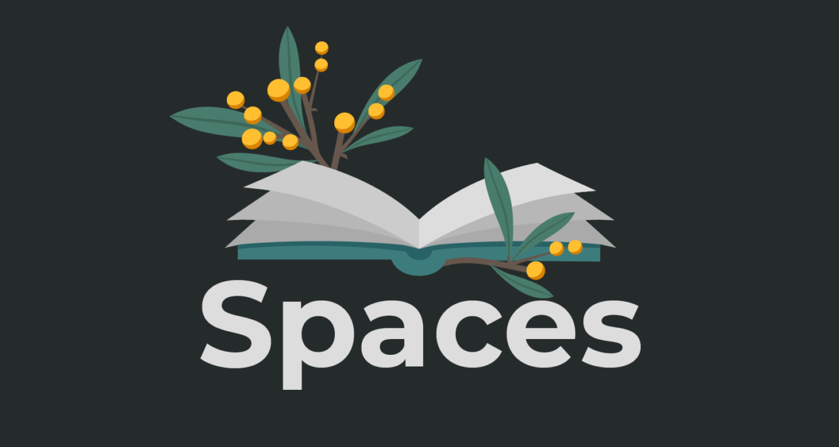 Spaces